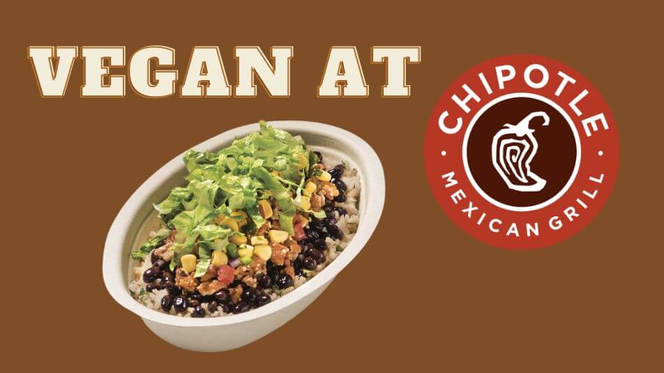 Eating Vegan At Chipotle All The Vegan Options Vegan Unlocked