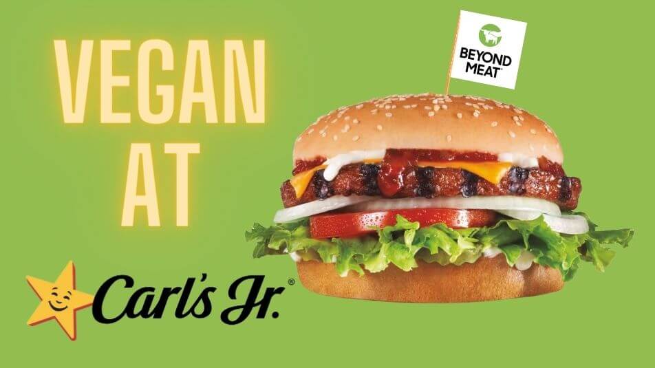 Eating Vegan At Carls Jr All The Vegan Eats Vegan Unlocked 3404