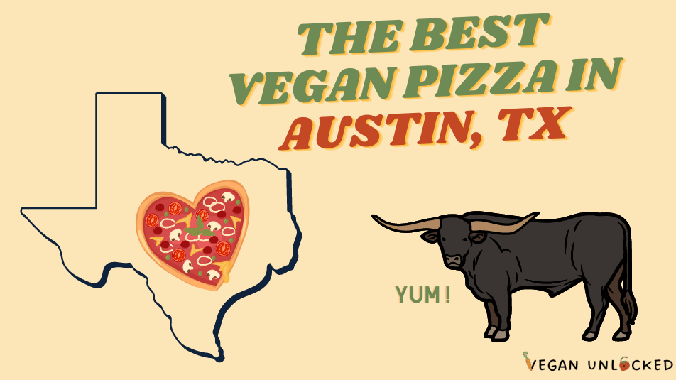 The Best Vegan Pizza In Austin, TX! Vegan Unlocked